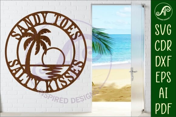 Sandy Toes Salty Kisses SVG Beach Sign: A Coastal Design Delight